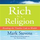 Rich is a Religion by Mark Stevens